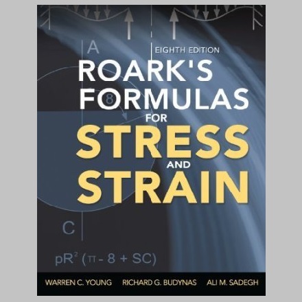 Roark's Formulas for Stress and Strain